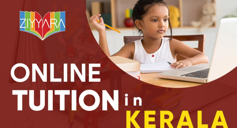 Are you looking for online Tuition in Kerala