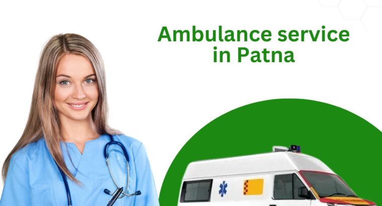 Life-Saving Ambulance Service in Patna