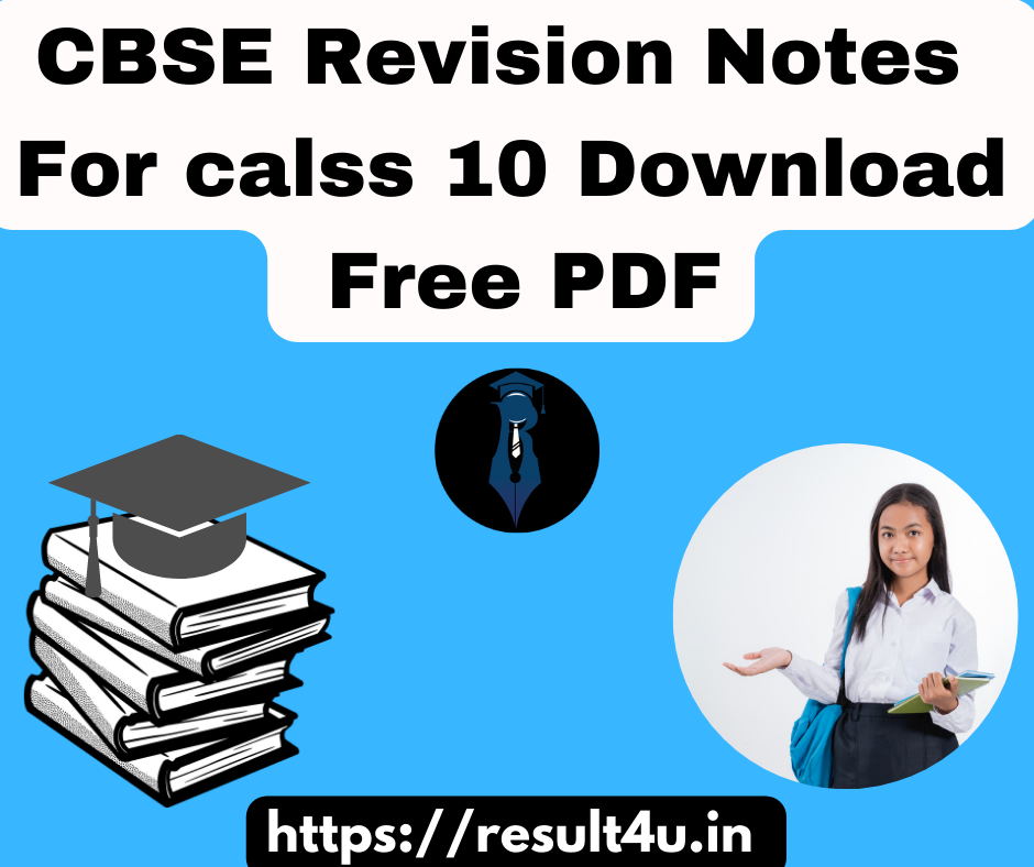 CBSE Class 10 Revision Notes