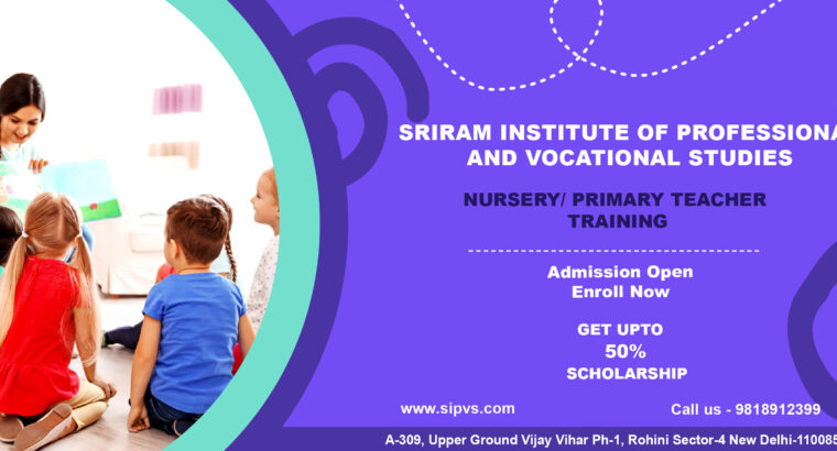 Top nursery teacher training course in Uttam Nagar