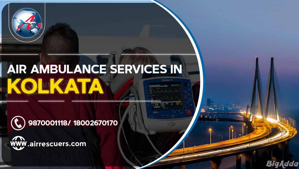 Air Ambulance Services in Kolkata – Air Rescuers