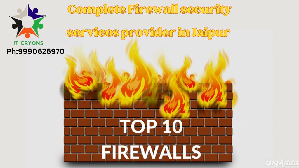 IT Cryons Best Firewall security provider in Jaipu