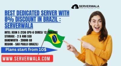 Best Dedicated Server in Brazil by serverwala