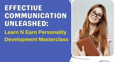 Effective Communication Unleashed: Learn N Earn