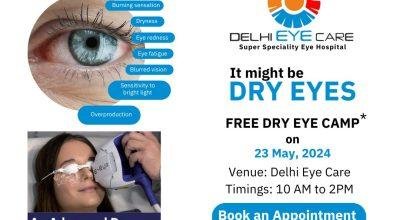 Free Dry Eye Check up Camp on 23 May | Delhi Eye