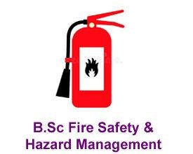 B.SC Fire Safety & Hazard Management from UGC,AIU
