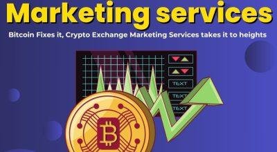 Bitcoin Fixes it,Crypto Exchange Marketing Service