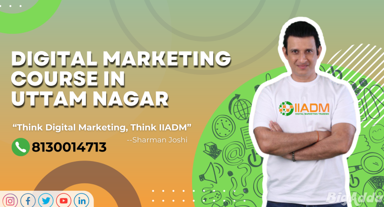 Digital Marketing Course in Uttam Nagar