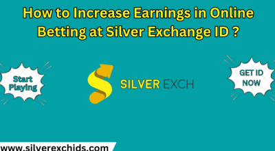 Increase Earnings in Online Betting at Silver Exch