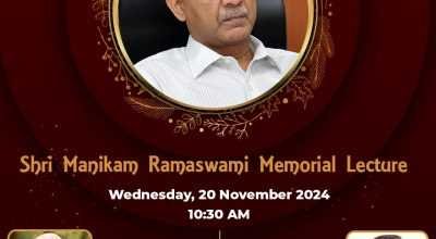 Shri Manikam Ramaswami Memorial Lecture–20 Nov 20