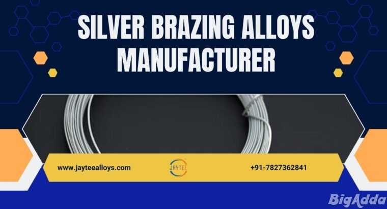 Best Silver Brazing alloys Manufacturer in Ghaziab