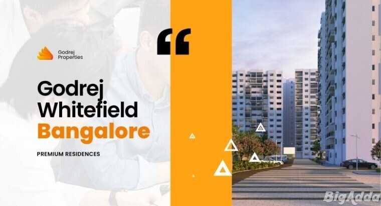 Godrej WhiteField Bangalore