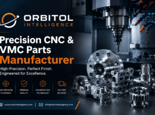 Orbitol Intelligence | Precision CNC & VMC Parts M