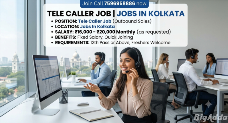 Tele Caller Job, Jobs In Kolkata