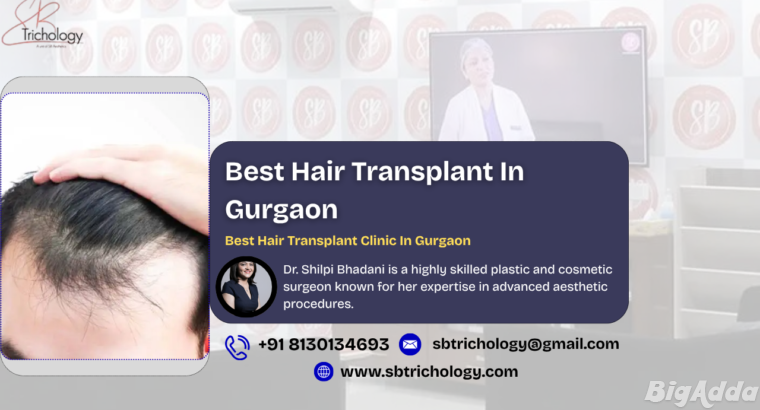Trusted Hair Transplant Clinic in Gurgaon