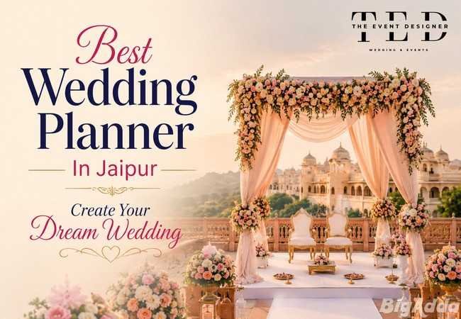 Best Wedding Planner In Jaipur – Create Your Dream