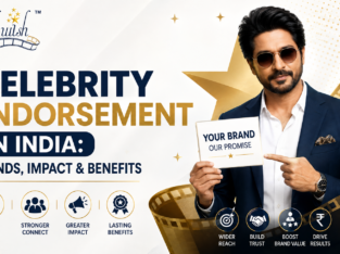 Celebrity Endorsement in India: Trends, Impact & B