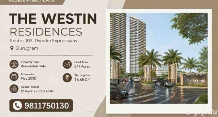 Invest in Whiteland Westin Residences Gurugram