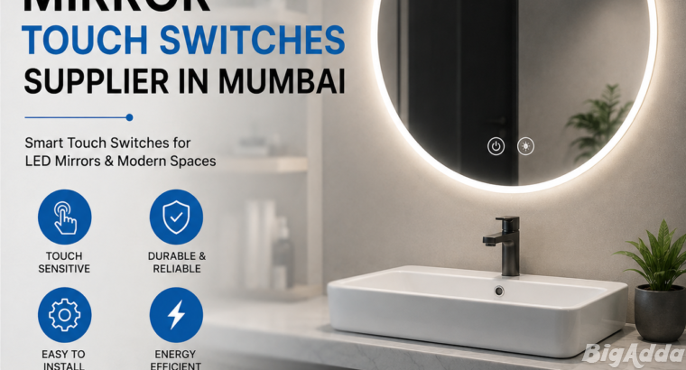 Mirror Touch Switch Supplier in Mumbai