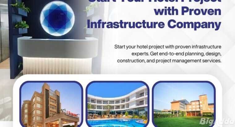 Start Your Hotel Project with Proven Infrastructur