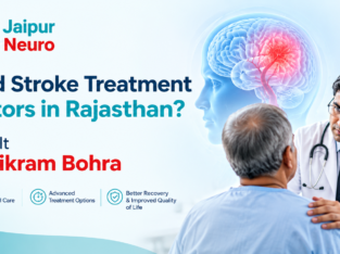Need Stroke Treatment Doctors in Rajasthan?