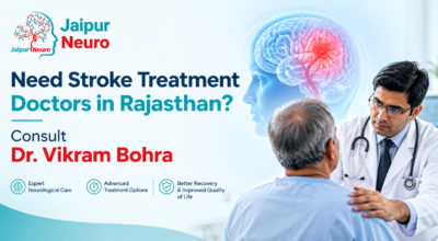 Need Stroke Treatment Doctors in Rajasthan?