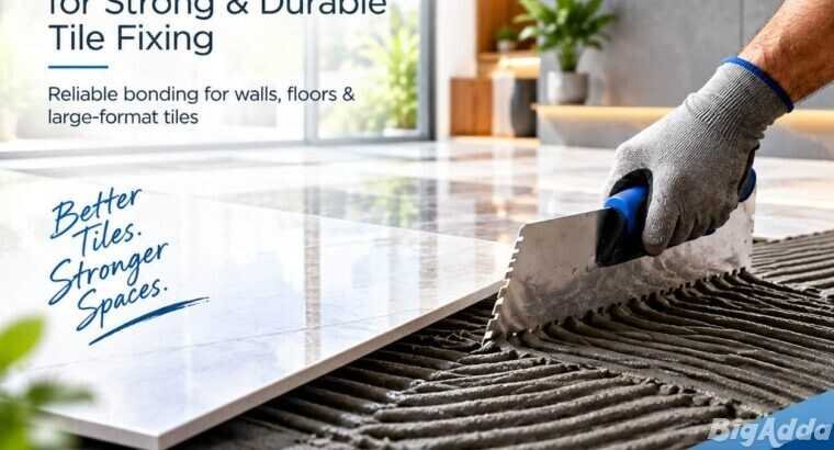 Tile Adhesive for Wall and Floor Applications