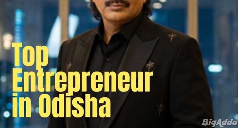 Top Entrepreneur in Odisha