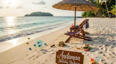 Andaman Holiday Package with Comfortable Stay and