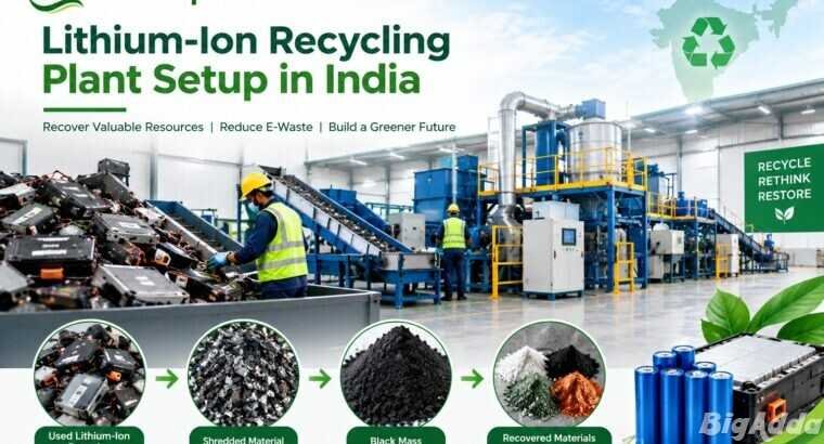 lithium-ion recycling plant setup in India
