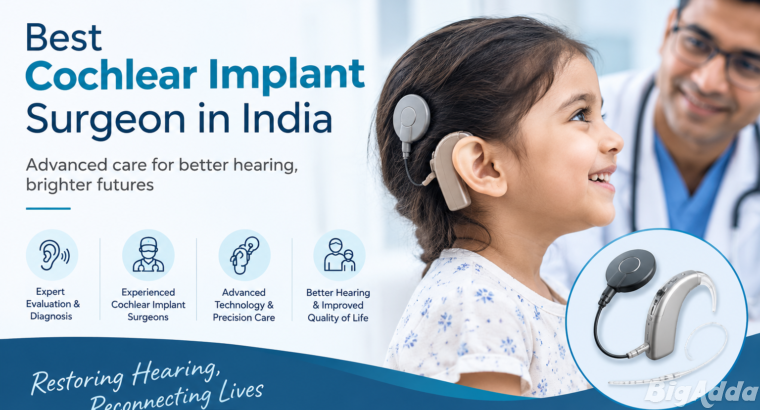 Best Cochlear Implant Surgeon in India