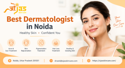 Best Dermatologist in Noida | Ojasskincare