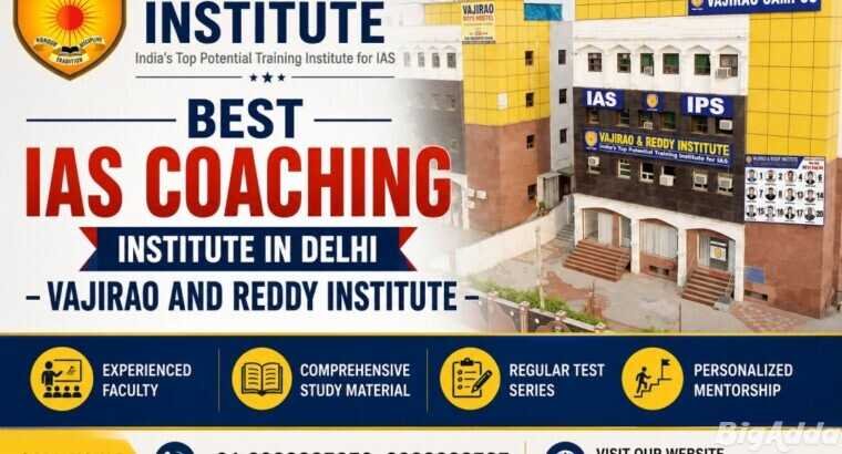 Best IAS Coaching Institute in Delhi for UPSC