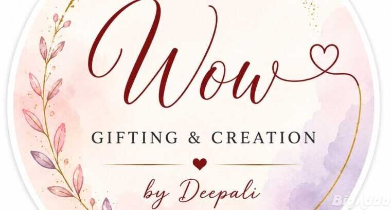 WOW Gifting and Creation By Deepali