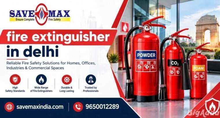Reliable Fire Extinguisher in Delhi for Better Fir