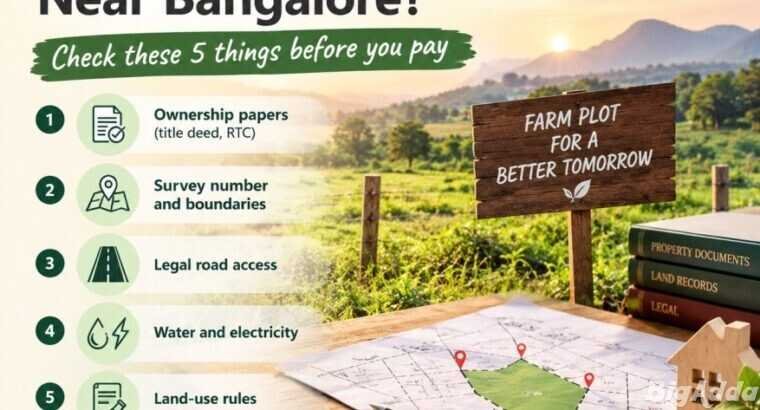 Farm Plots Near Bangalore: Verified Checks Before
