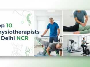 Top 10 Physiotherapists in Delhi NCR