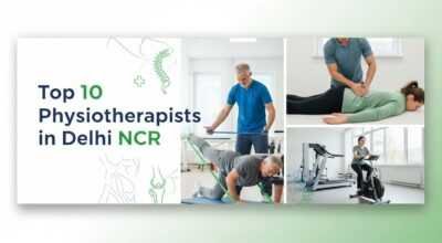 Top 10 Physiotherapists in Delhi NCR