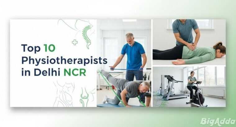 Top 10 Physiotherapists in Delhi NCR